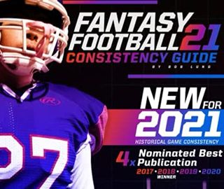 2021 Fantasy Football Consistency Guide